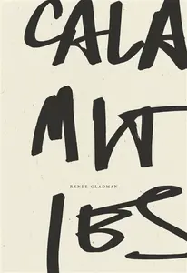 Calamities - Renee Gladman