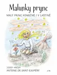 Malunky prync (poškozená) - Antoine de Saint-Exupéry, Josef Hrček