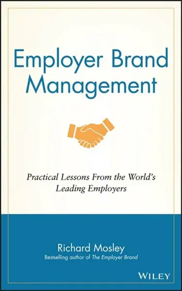 Employer Brand Management - Richard  Mosley