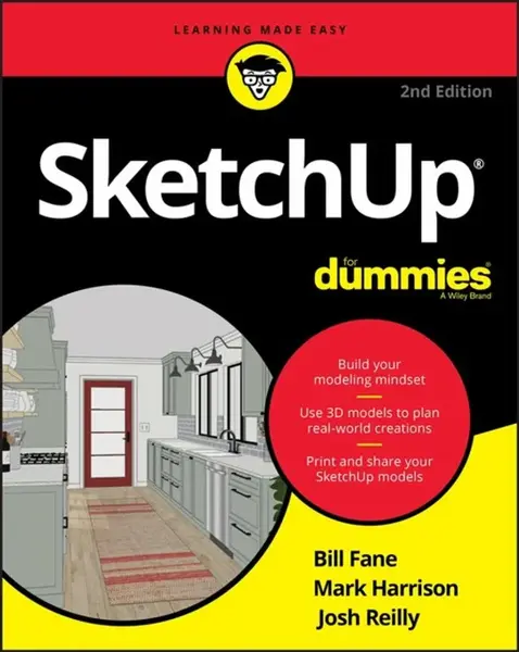 SketchUp For Dummies - Mark Harrison, Bill Fane, Josh Reilly