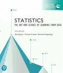 Statistics: The Art and Science of Learning from Data, Global Edition - Alan Agresti, Christine Franklin, Bernhard Klingenberg