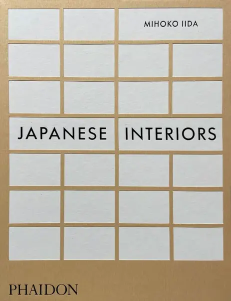 Japanese Interiors - Mihoko Iida, Danielle Demetriou