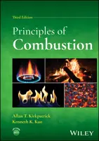 Principles of Combustion - Allan T.  Kirkpatrick, Kenneth K.  Kuo