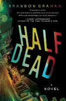 Half Dead - Brandon Graham