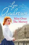 Mist Over The Mersey - Lyn Andrews