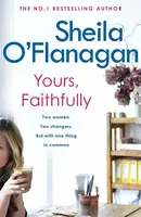 Yours, Faithfully - O'Flanagan Sheila