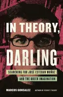 In Theory, Darling - Marcos Gonsalez