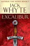 Excalibur - Jack Whyte