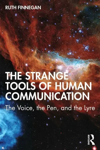The Strange Tools of Human Communication - Ruth Finnegan