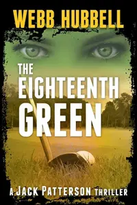 The Eighteenth Green - Webb Hubbell