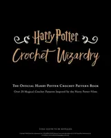 Harry Potter: Crochet Wizardry | Crochet Patterns | Harry Potter Crafts - Lee Sartori