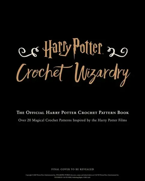 Harry Potter: Crochet Wizardry | Crochet Patterns | Harry Potter Crafts - Lee Sartori
