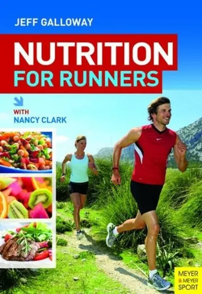 Nutrition for Runners - Jeff Galloway