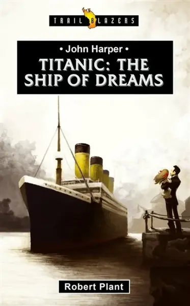 Titanic:  The Ship of Dreams - Robert Plant