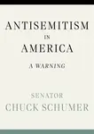 Antisemitism in America - Chuck Schumer