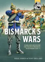 Bismarck's War - Nigel Emsen