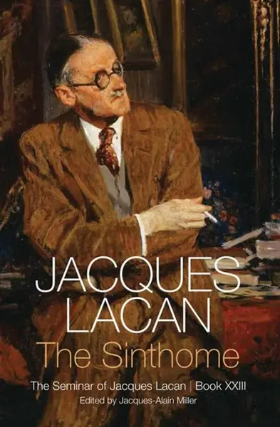 The Sinthome - Lacan Jacques