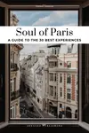 Soul of Paris Guide - Thomas Jonglez