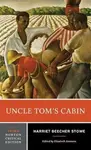 Uncle Tom's Cabin - Harriet Elisabeth Beecher-Stoweová