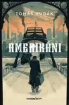 Amerikáni - Tomáš Hudák