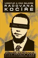 Vzestup a pád šejdíře Radovana Kočíře (poškozená) - Zdenek Červenka