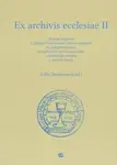 Ex archivis ecclesiae II - Adéla Šmilauerová