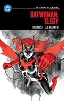 Batwoman: Elegy: DC Compact Comics Edition - Greg Rucka, J.H. Wiliams, III