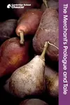 The Merchant's Prologue and Tale - Geoffrey Chaucer