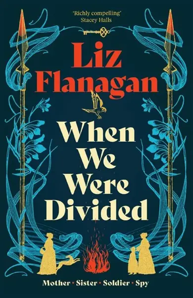 When We Were Divided - Liz Flanagan