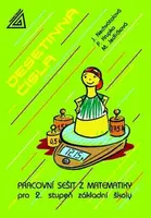 Desetinná čísla - Pracovní sešit z matematiky pro ZŠ - Michaela Jedličková, Peter Krupka, Jana Nechvátalová