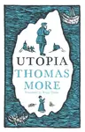 Utopia: New Translation and Annotated Edition - Thomas More