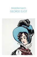 Middlemarch - George Eliot