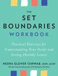 The Set Boundaries Workbook - Nedra Gloverová Tawwabová