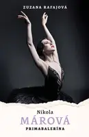 Nikola Márová: Primabalerína - Monika Rafajová, Nikola Márová - e-kniha