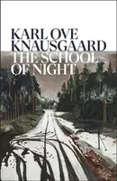 The School of Night - Karl Ove Knausgaard