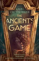 The Ancientâ€™s Game - Loni Crittenden