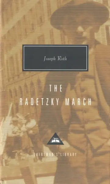 The Radetzky March - Joseph Roth