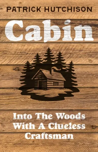 Cabin - Patrick Hutchison