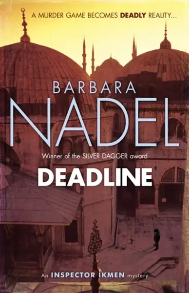 Deadline (Inspector Ikmen Mystery 15) - Barbara Nadel