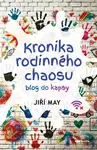 Kronika rodinného chaosu - Jiří May