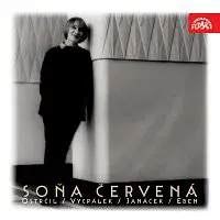 Soňa Červená – Pěvecký portrét / Ostrčil, Vycpálek, Janáček, Eben