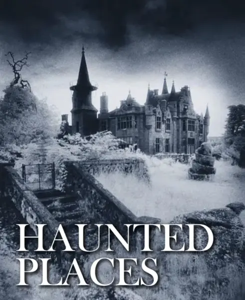Haunted Places - Robert Grenville