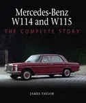 Mercedes-Benz W114 and W115 - James Taylor