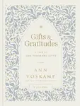 Gifts and Gratitudes - Ann Voskamp