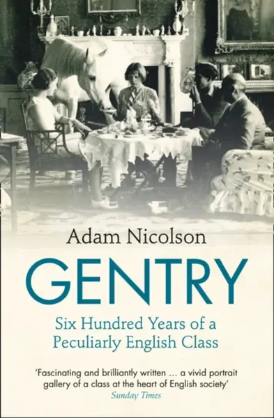 Gentry - Adam Nicolson