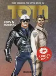 The Little Book of Tom. Cops & Robbers - Dian Hanson