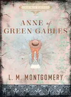 Anne of Green Gables - Lucy Maud Montgomeryová