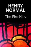 The Fire Hills - Henry Normal
