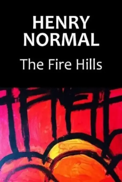 The Fire Hills - Henry Normal