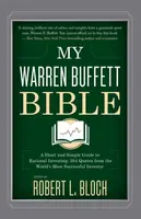 My Warren Buffett Bible - Robert L. Bloch